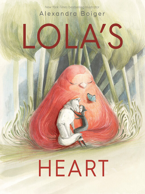 Title details for Lola's Heart by Alexandra Boiger - Wait list